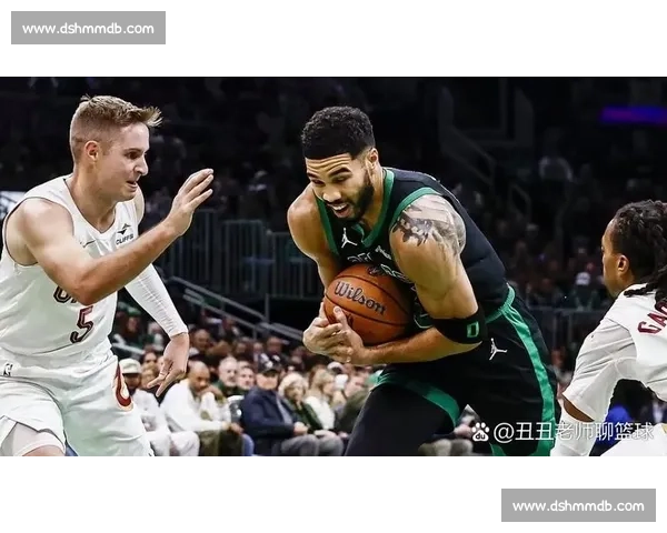 凯尔特人能否延续连胜势头迎战骑士全面分析与赛前预测 凯尔特人能否延续连胜势头迎战骑士全面分析与赛前预测